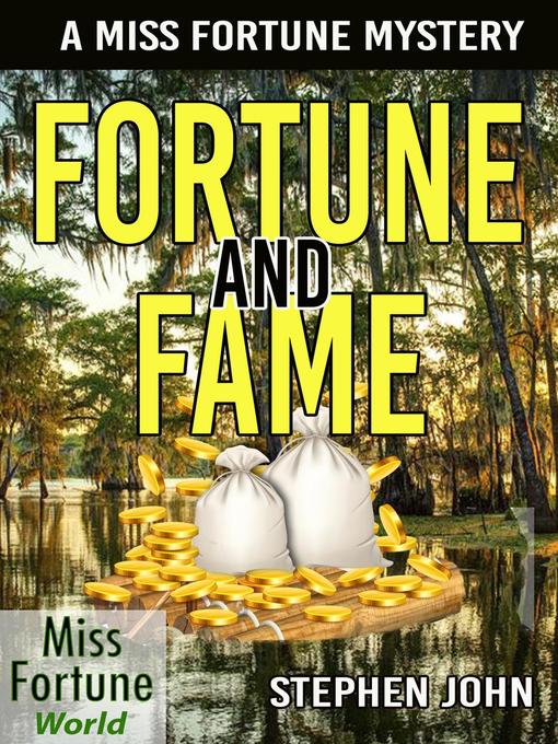 Title details for Fortune and Fame by Stephen John - Available